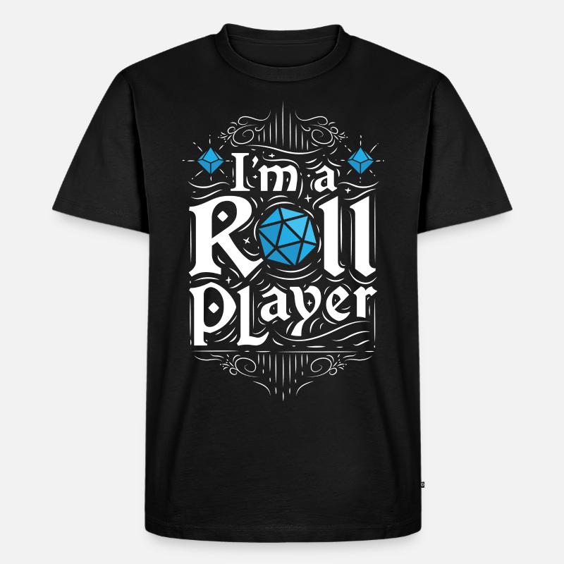 I'm a roll player - T-shirt Premium bio Homme - noir