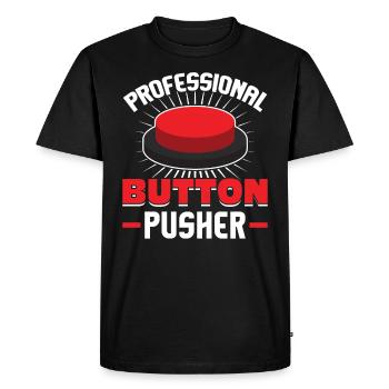 Professional Button Pusher CNC Machinist - Men's Premium Organic T-Shirt - black - Front - Nico (187cm)