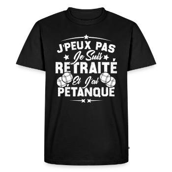 J'peux pas je suis Retraité et j'ai Pétanque - T-shirt Premium bio Homme - noir - Devant - Nico (187cm)