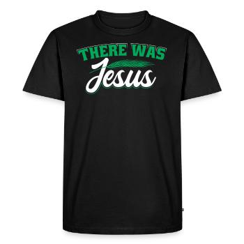 Il y avait Jésus - T-shirt Premium bio Homme - noir - Devant - Nico (187cm)