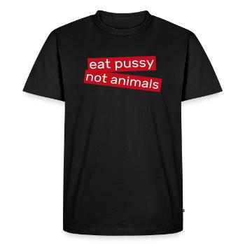 Mange de la chatte pas des animaux - T-shirt Premium bio Homme - noir - Devant - Nico (187cm)