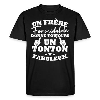 Frère formidable donne toujours un tonton fabuleux - T-shirt Premium bio Homme - noir - Devant - Nico (187cm)