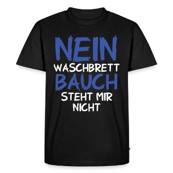 No, washboard abs don't suit me - funny - Men's Premium Organic T-Shirt - black - Front - Nico (187cm)
