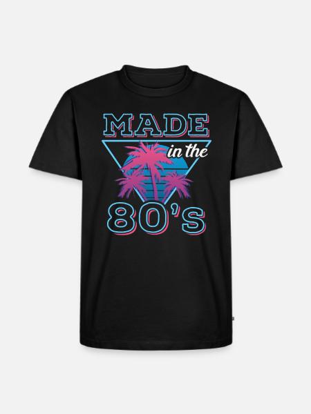 Made In The 80s Retro Carnival 80s Theme Party - Men's Premium Organic T-Shirt - black