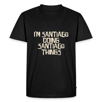Je suis Santiago et je fais des choses de Santiago - T-shirt Premium bio Homme - noir - Devant - Nico (187cm)