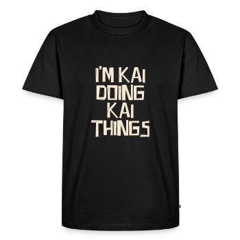 I'm Kai doing Kai things - Männer Premium Bio T-Shirt - Schwarz - Vorne - Nico (187cm)