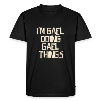 Je suis Gael en train de faire des choses Gael - T-shirt Premium bio Homme - noir - Devant - Nico (187cm)