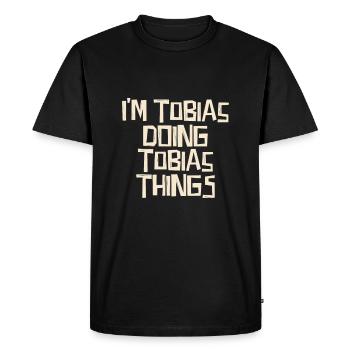 I'm Tobias doing Tobias things - Männer Premium Bio T-Shirt - Schwarz - Vorne - Nico (187cm)