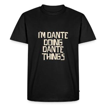 I'm Dante doing Dante things - Men's Premium Organic T-Shirt - black - Front - Nico (187cm)