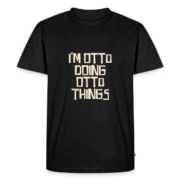 Je suis Otto en train de faire des choses Otto - T-shirt Premium bio Homme - noir - Devant - Nico (187cm)