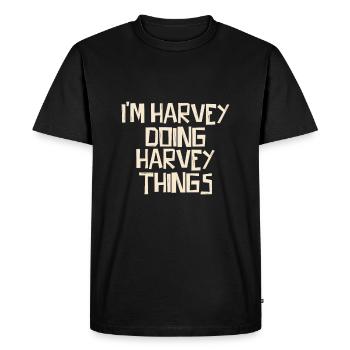 I'm Harvey doing Harvey things - Men's Premium Organic T-Shirt - black - Front - Nico (187cm)