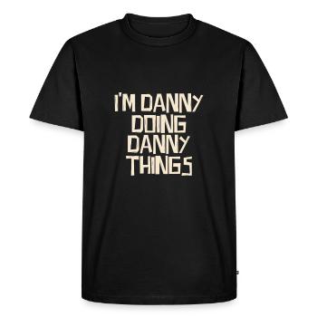 Je suis Danny en train de faire des choses à Danny - T-shirt Premium bio Homme - noir - Devant - Nico (187cm)