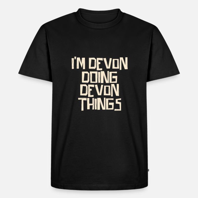 I'm Devon doing Devon things - Männer Premium Bio T-Shirt - Schwarz