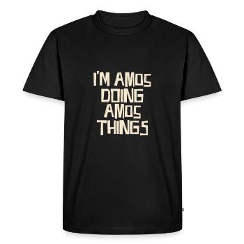 Je suis Amos en train de faire des choses d’Amos - T-shirt Premium bio Homme - noir - Devant - Nico (187cm)