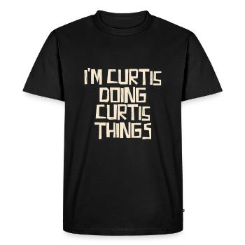 Je suis Curtis en train de faire des choses Curtis - T-shirt Premium bio Homme - noir - Devant - Nico (187cm)
