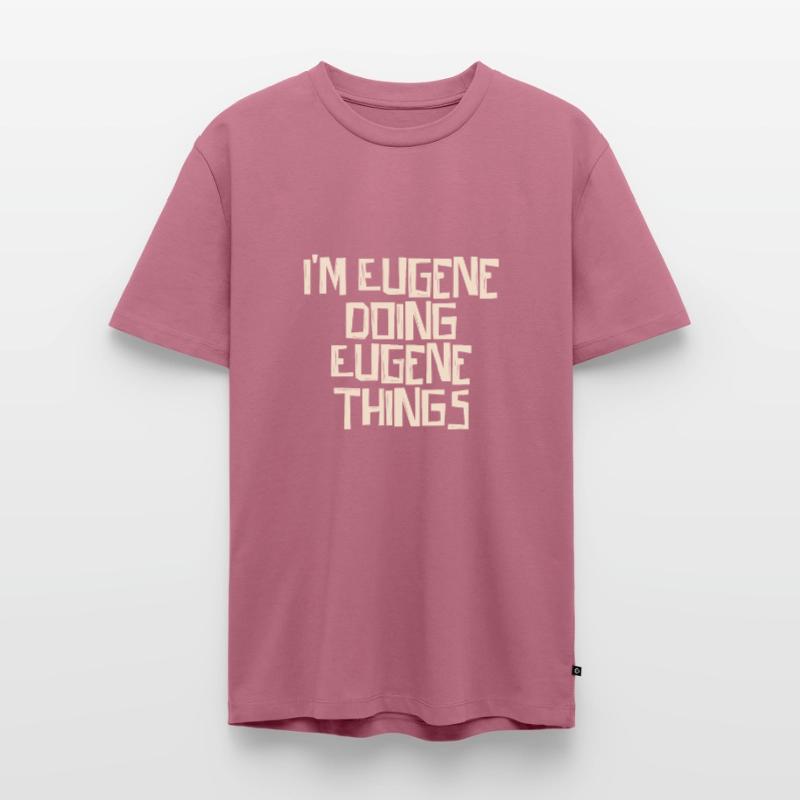 I'm Eugene doing Eugene things Männer Premium Bio T-Shirt