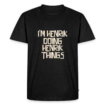 Je suis Henrik en train de faire des choses Henrik - T-shirt Premium bio Homme - noir - Devant - Nico (187cm)