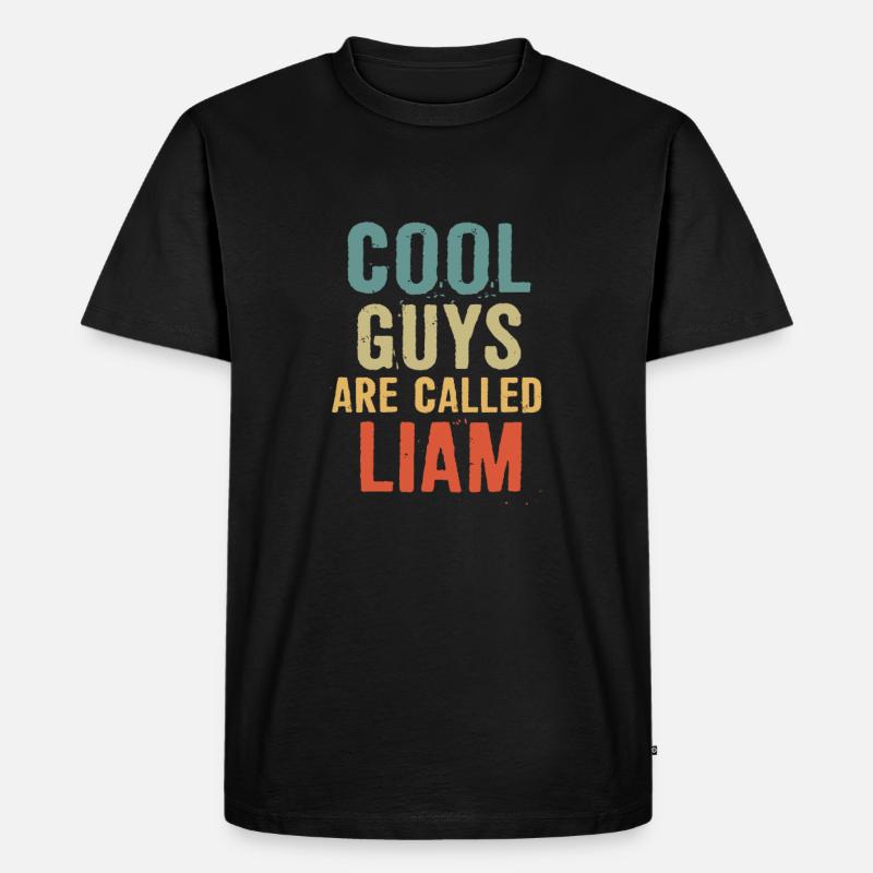 Cool guys are called Liam - Männer Premium Bio T-Shirt - Schwarz