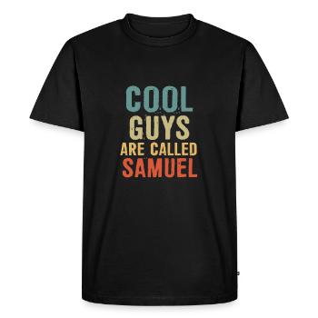 Cool guys are called Samuel - Men's Premium Organic T-Shirt - black - Front - Nico (187cm)