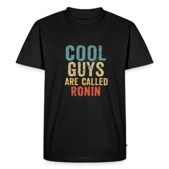Cool guys are called ronin - Men's Premium Organic T-Shirt - black - Front - Nico (187cm)