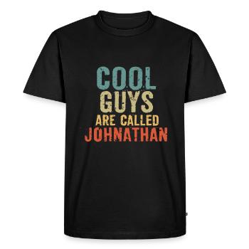 Cool guys are called johnathan - Men's Premium Organic T-Shirt - black - Front - Nico (187cm)