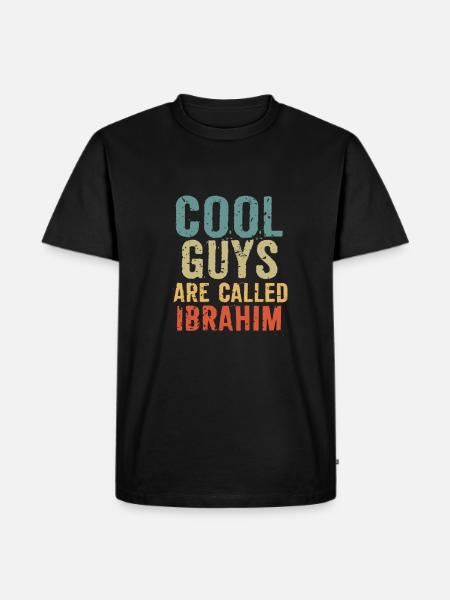 Cool guys are called ibrahim - Men's Premium Organic T-Shirt - black