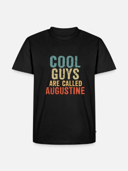 Cool guys are called augustine - Men's Premium Organic T-Shirt - black