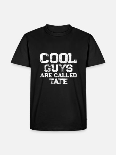 Cool guys are called Tate - Männer Premium Bio T-Shirt - Schwarz