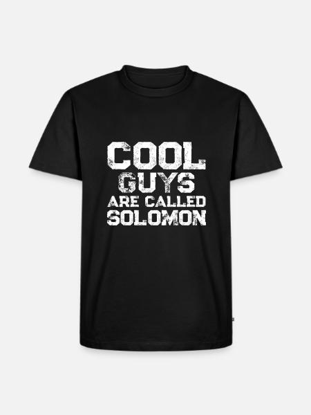 Cool guys are called Solomon - Men's Premium Organic T-Shirt - black