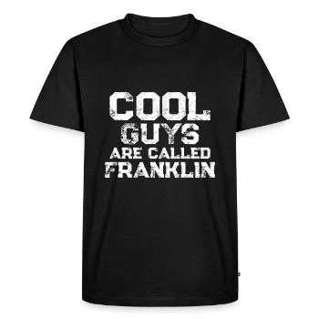 Les gars cool s’appellent Franklin - T-shirt Premium bio Homme - noir - Devant - Nico (187cm)