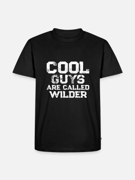 Cool guys are called Wilder - Men's Premium Organic T-Shirt - black