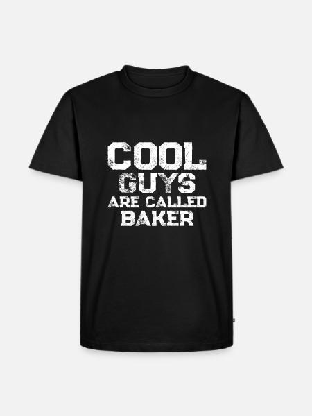 Cool guys are called Baker - Men's Premium Organic T-Shirt - black
