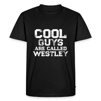 Cool guys are called Westley - Men's Premium Organic T-Shirt - black - Front - Nico (187cm)