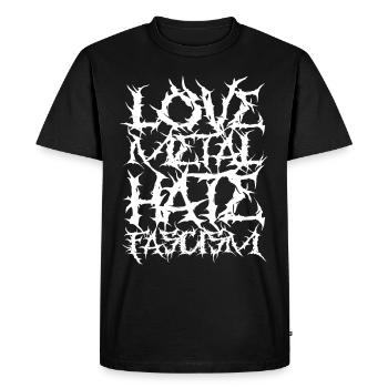 Amour Metal Haine Fascisme - T-shirt Premium bio Homme - noir - Devant - Nico (187cm)