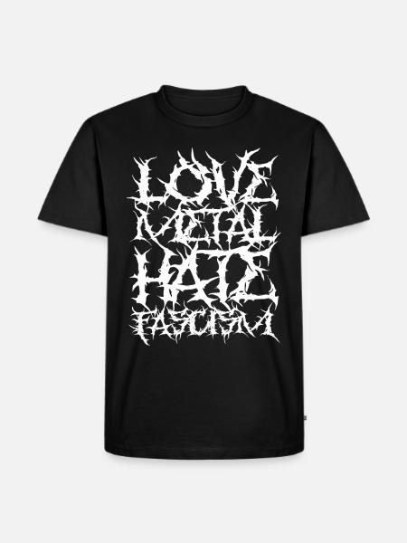 Love Metal Hate Fascism - Men's Premium Organic T-Shirt - black