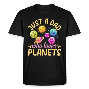 Just A Dad Who Loves Planets - Space Travel Astron - Men's Premium Organic T-Shirt - black - Front - Nico (187cm)