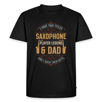Saxophone Player Legend & Dad - Saxophone Musician - Men's Premium Organic T-Shirt - black - Front - Nico (187cm)