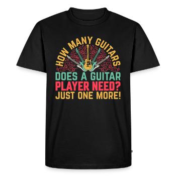 Funny Guitarist - How Many Guitars Does A Guitar P - Men's Premium Organic T-Shirt - black - Front - Nico (187cm)