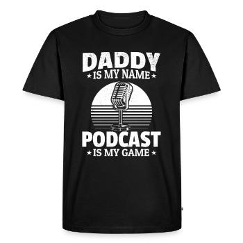Papa est mon nom Le podcasting est mon jeu - Daddy Pod - T-shirt Premium bio Homme - noir - Devant - Nico (187cm)