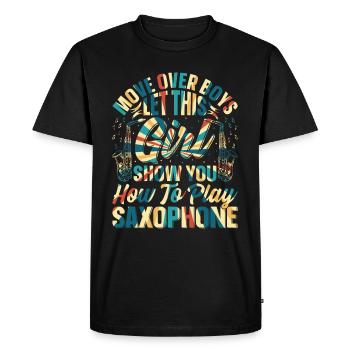 Saxophonist - Let This Girl Show You How To Play S - Men's Premium Organic T-Shirt - black - Front - Nico (187cm)