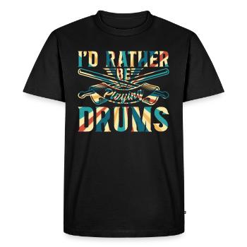 I'd Rather Be Playing Drums - Drum Musician Drum P - Men's Premium Organic T-Shirt - black - Front - Nico (187cm)
