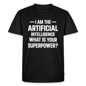 I Am The Artificial Intelligence What Is Your Supe - Men's Premium Organic T-Shirt - black - Front - Nico (187cm)