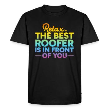 Détendez-vous Le meilleur couvreur est devant vous - Roof Wo - T-shirt Premium bio Homme - noir - Devant - Nico (187cm)