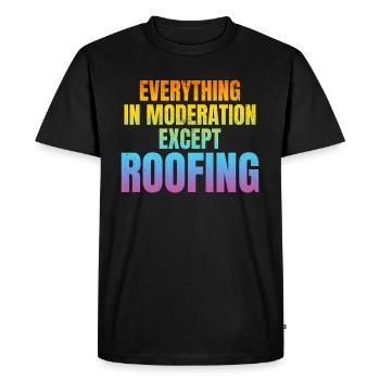 Funny Roofer - Everything In Moderation Except Roo - Men's Premium Organic T-Shirt - black - Front - Nico (187cm)