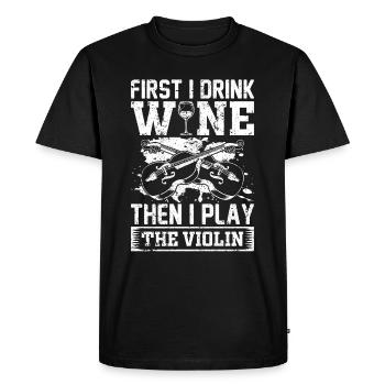 D’abord je bois du vin puis je joue du violon violonis - T-shirt Premium bio Homme - noir - Devant - Nico (187cm)