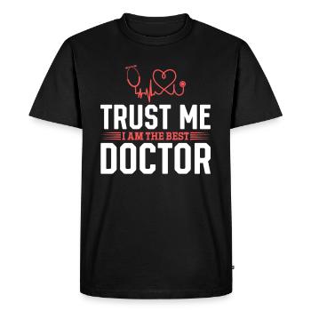 Médecin hospitalier - Croyez-moi, je suis le meilleur médecin - T-shirt Premium bio Homme - noir - Devant - Nico (187cm)