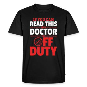 Drôle de docteur - si vous pouvez lire ceci, ce docteur est - T-shirt Premium bio Homme - noir - Devant - Nico (187cm)