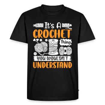 It's A Crochet Thing You Wouldn't Understand - Croc - Men's Premium Organic T-Shirt - black - Front - Nico (187cm)