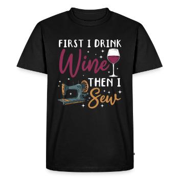 D’abord je bois du vin puis je couds - Citation de couture drôle - T-shirt Premium bio Homme - noir - Devant - Nico (187cm)