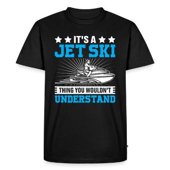It's a jet ski thing you wouldn't understand - Jets - Men's Premium Organic T-Shirt - black - Front - Nico (187cm)